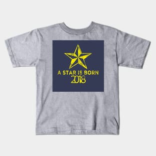 A Star is Born 2018 Kids T-Shirt